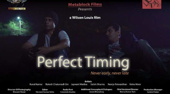 Wilson Louis  directorial short film PERFECT TIMING – A superhit in Film Festivals world over 