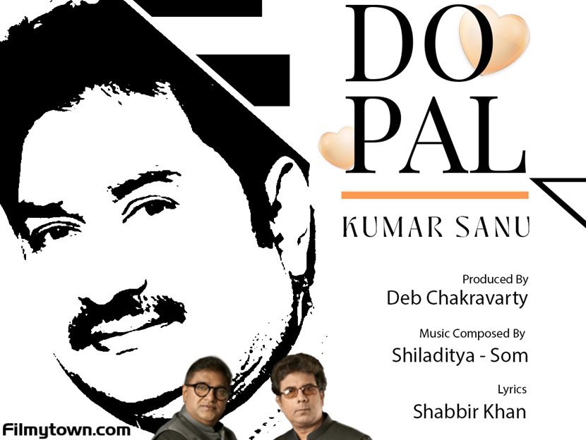 Kumar Sanu's romantic single Do Pal