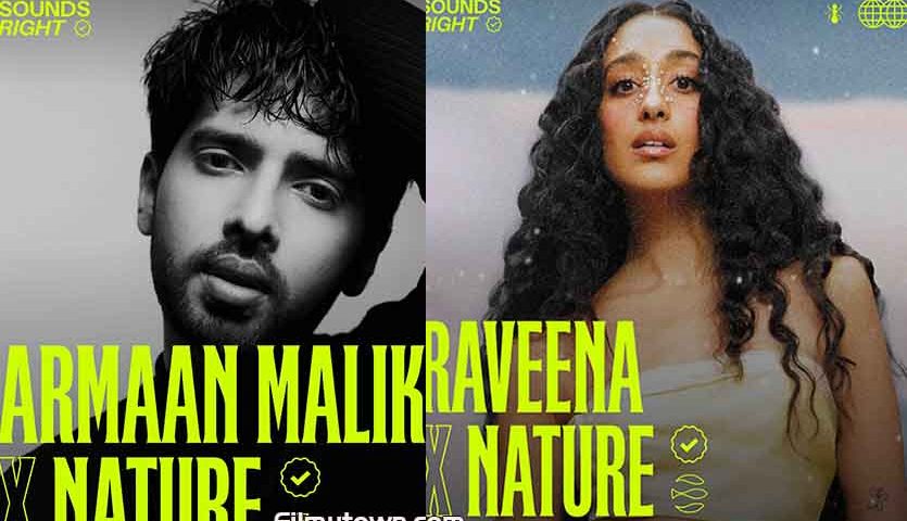 Armaan Malik, Raveena with sounds of nature